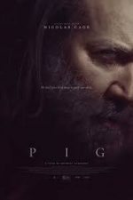 دانلود دوبله فارسی فیلم Pig 2021