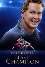 دانلود فیلم The Last Champion 2020