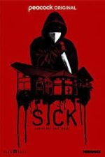 دانلود فیلم Sick 2022 با دوبله اختصاصی دانلود فیلم Sick 2022 با دوبله اختصاصی