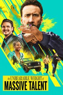 دانلود فیلم The Unbearable Weight of Massive Talent 2022 با دوبله اختصاصی