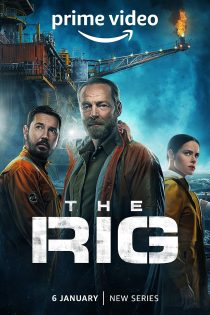 دانلود سریال The Rig با دوبله فارسی دانلود سریال The Rig با دوبله فارسی
